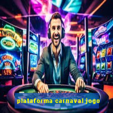 plataforma carnaval jogo